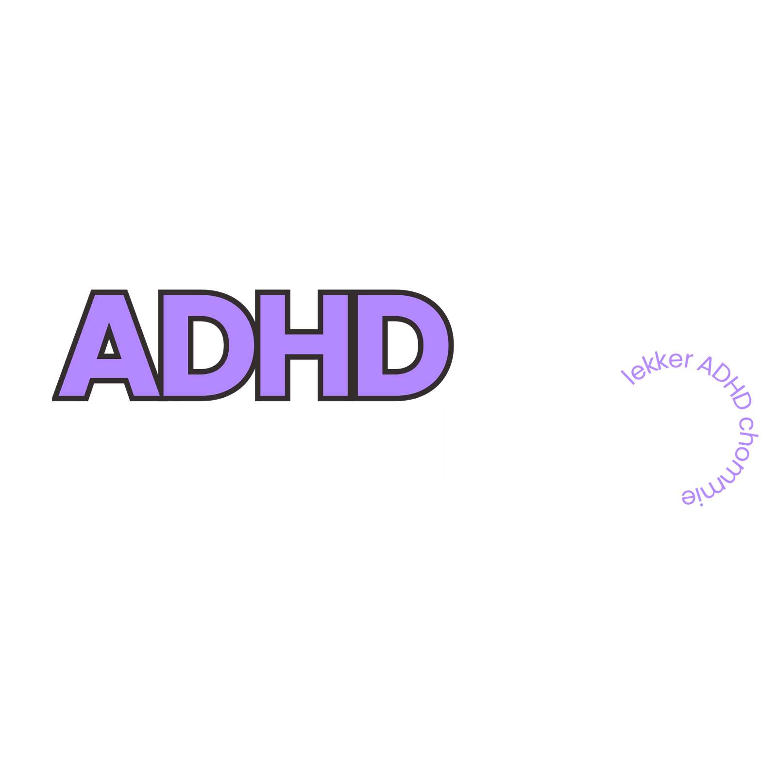 ADHD Chommie